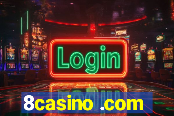 8casino .com